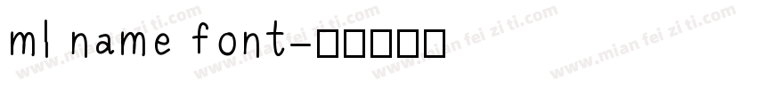 ml name font字体转换